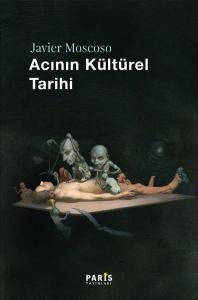 Acının Kültürel Tarihi (Ciltli)