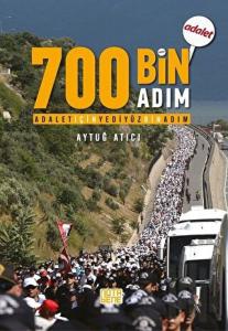 Adalet İçin 700 Bin Adım