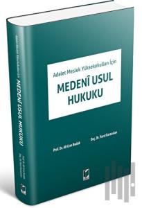 Adalet Meslek Yüksekokulları İçin Medeni Usul Hukuku