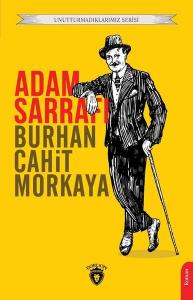 Adam Sarrafı - Unutturmadıklarımız Serisi