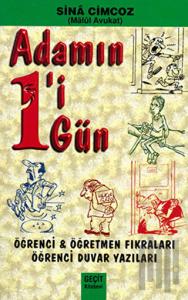 Adamın 1'i 1 Gün - Öğrenci Öğretmen Fıkraları - Öğrenci Duvar Yazıları