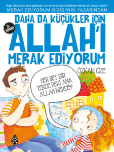 Daha Da Küçükler İçin Allah'ı Merak Ediyorum 2