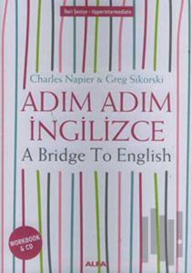 Adım Adım İngilizce-A Bridge To English Workbook