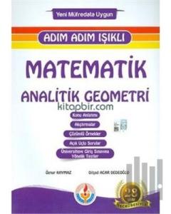 Adım Adım Işıklı Matematik Analitik Geometri
