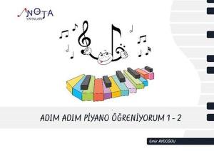 Adım Adım Piyano Öğreniyorum 1 - 2