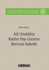 Adli Ortaklıkta Katılım Payı Getirme Borcuna Aykırılık (Ciltli)