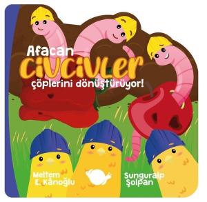 Afacan Civcivler - Çöplerini Dönüştürüyor!
