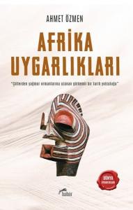 Afrika Uygarlıkları - Dünya Uygarlıkları