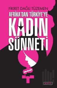 Afrika'dan Türkiye’ye Kadın Sünneti