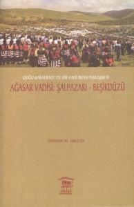 Ağasar Vadisi  Şalpazarı-Beşikdüzü
