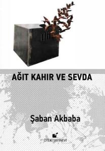 Ağıt Kahır ve Sevda (Ciltli)