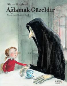 Ağlamak Güzeldir
