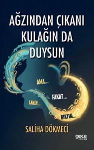Ağzından Çıkanı Kulağın da Duysun