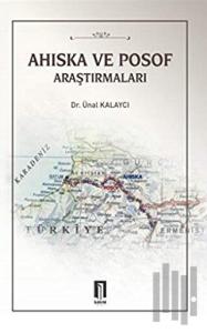 Ahıska ve Posof Araştırmaları