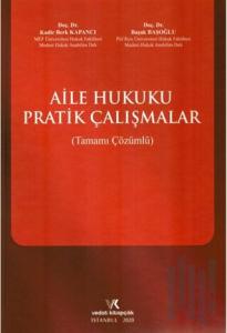 Aile Hukuku Pratik Çalışmalar (Ciltli)