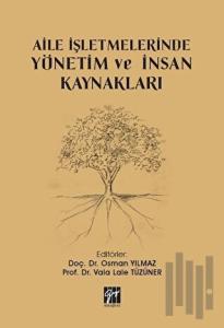 Aile İşletmelerinde Yönetim ve İnsan Kaynakları