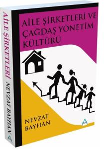 Aile Şirketleri ve Çağdaş Yönetim Kültürü