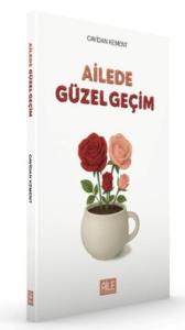 Ailede Güzel Geçim
