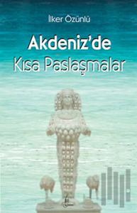 Akdeniz’de Kısa Paslaşmalar
