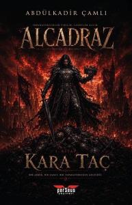 Alcadraz - Kara Taç