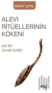 Alevi Ritüellerinin Kökeni