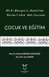Ali B.Hüseyin El-Amasi'nin Tariku'l Edeb Adlı Eserinde Çocuk ve Eğitim