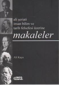 Ali Şeriati İnsan Bilim ve Tarih Felsefesi Üzerine Makaleler