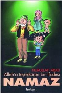Allah'a Teşekkürün Bir İfadesi Namaz