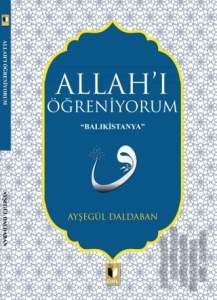 Allah'ı Öğreniyorum