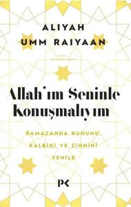 Allah'ım Seninle Konuşmalıyım