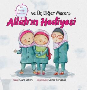 Allah'ın Hediyesi ve Üç Diğer Macera