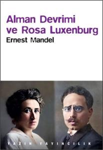 Alman Devrimi ve Rosa Luxemburg