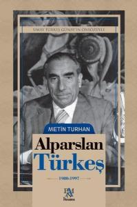 Alparslan Türkeş: 1980 - 1997