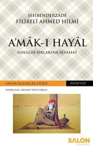 Amak-ı Hayal-Hayalin Sırlarına Seyahat