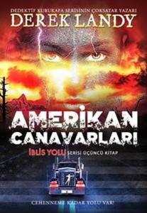 Amerikan Canavarları-İblis Yolu 3.Kitap (Ciltli)