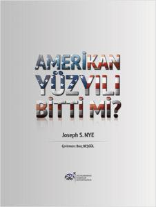 Amerikan Yüzyılı Bitti mi?