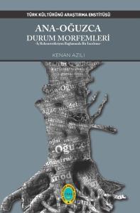 Ana - Oğuzca Durum Morfemleri