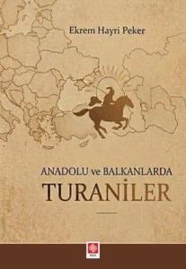 Anadolu ve Balkanlarda Turaniler