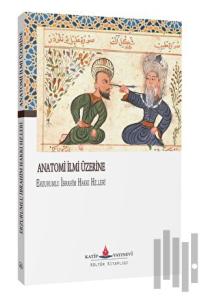 Anatomi İlmi Üzerine