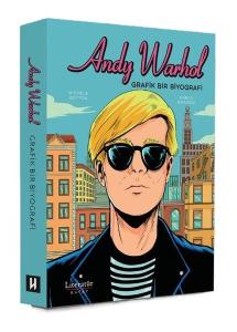 Andy Warhol: Grafik Bir Biyografi (Ciltli)