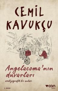 Angelacoma'nın Duvarları  Otobiyografik Bir Anlatı