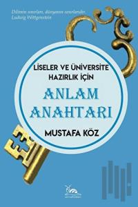 Anlam Anahtarı - Liseler Ve Üniversite Hazırlık İçin