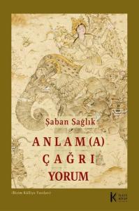Anlama Çağrı Yorum