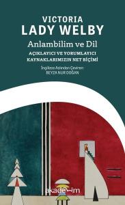 Anlambilim ve Dil: Açıklayıcı ve Yorumlayıcı Kaynaklarımızın Net Biçimi