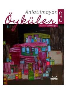 Anlatılmayan Öyküler 3