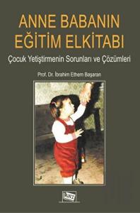 Anne Babanın Eğitim Elkitabı