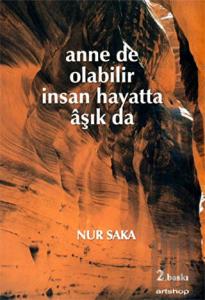 Anne de Olabilir İnsan Hayatta Aşık da