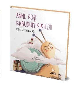 Anne Koş Kabuğum Kırıldı!