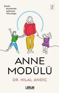Anne Modülü 2 - Aile Diziminde İyileşme Yolculuğu