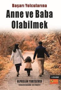 Anne ve Baba Olabilmek - Başarı Yolcularına